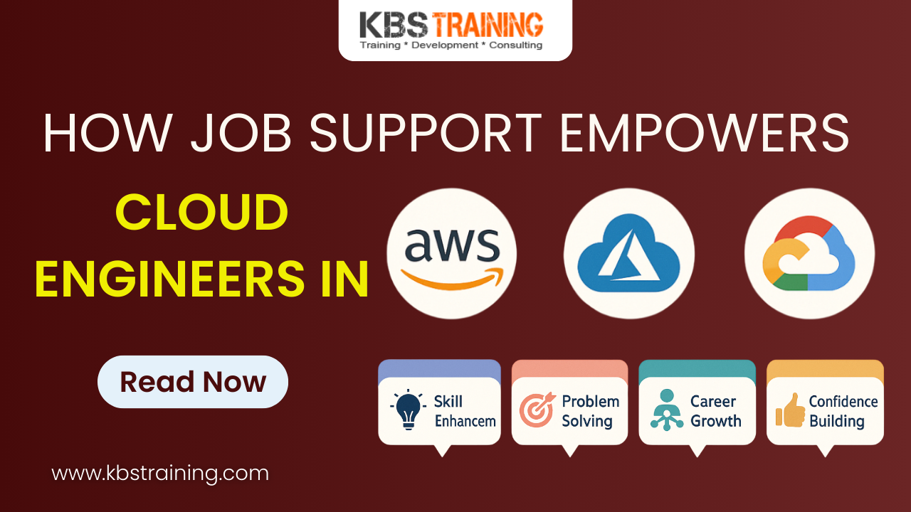 How-Job-Support-Empowers-Cloud-Engineers-in-AWS-Azure-GCP-KBS-Training