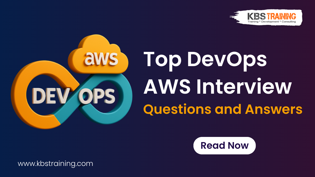 Top-DevOps-AWS-Interview-Questions-and-Answers-KBS-Training