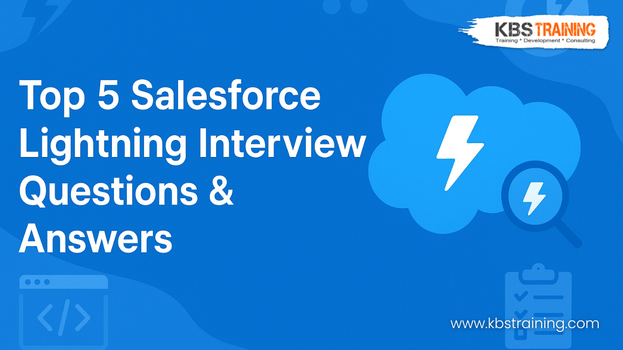 Top-5-Salesforce-Lightning-Interview-Questions-Answers-KBS-Training