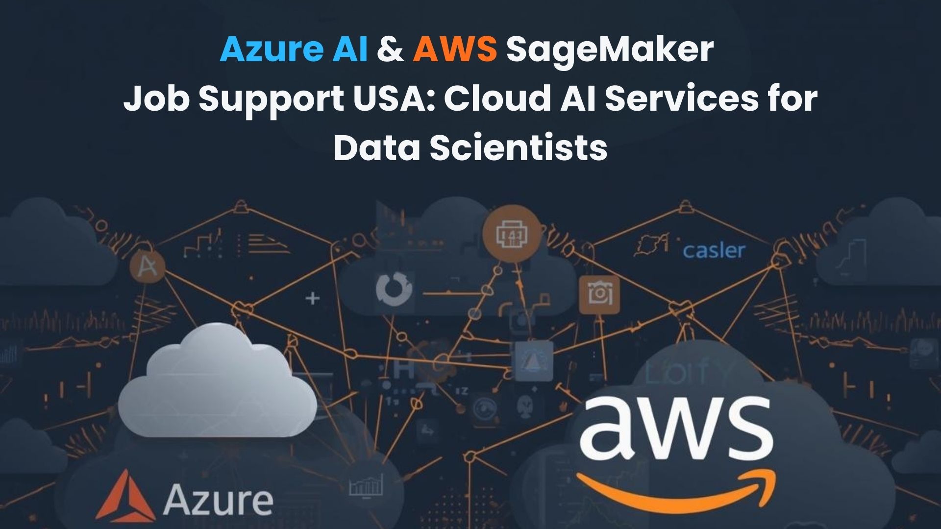 Azure-AI-&-AWS-SageMaker-Job-Support-USA-KBS-Training
